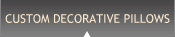 Custom Decorative pillows